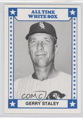 1980 TCMA All-Time Chicago White Sox - [Base] #1980-010 - Gerry Staley