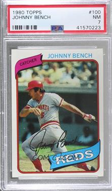 1980 Topps - [Base] #100 - Johnny Bench [PSA 7 NM]
