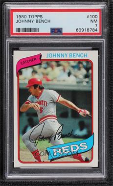 1980 Topps - [Base] #100 - Johnny Bench [PSA 7 NM]