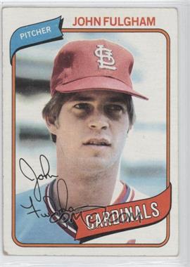 1980 Topps - [Base] #152 - John Fulgham