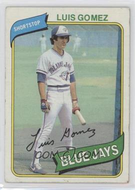 1980 Topps - [Base] #169 - Luis Gomez [Poor to Fair]