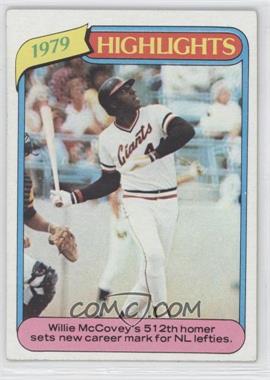 1980 Topps - [Base] #2 - 1979 Highlights - Willie McCovey