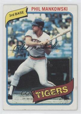 1980 Topps - [Base] #216 - Phil Mankowski