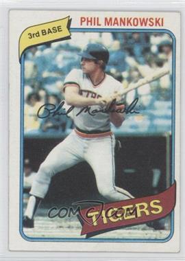 1980 Topps - [Base] #216 - Phil Mankowski