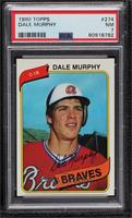 Dale Murphy [PSA 7 NM]