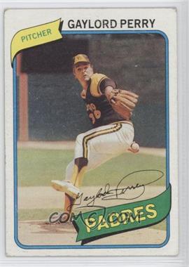 1980 Topps - [Base] #280 - Gaylord Perry [Poor to Fair]