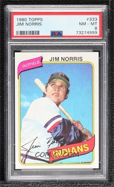 1980 Topps - [Base] #333 - Jim Norris [PSA 8 NM‑MT]