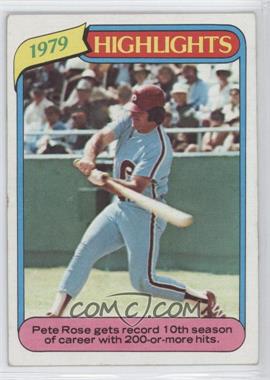 1980 Topps - [Base] #4 - 1979 Highlights - Pete Rose