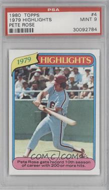 1980 Topps - [Base] #4 - 1979 Highlights - Pete Rose [PSA 9 MINT]