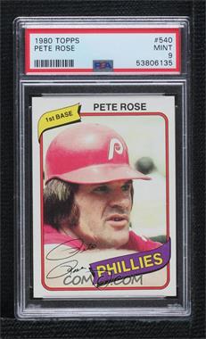 1980 Topps - [Base] #540 - Pete Rose [PSA 9 MINT]