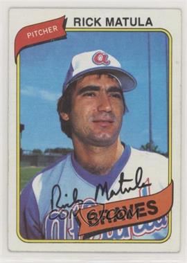 1980 Topps - [Base] #596 - Rick Matula [Good to VG‑EX]