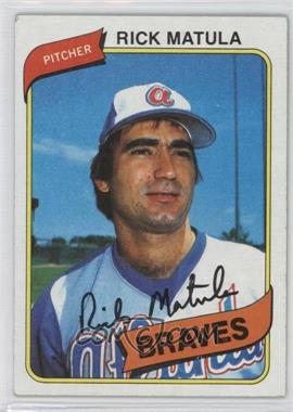 1980 Topps - [Base] #596 - Rick Matula [Good to VG‑EX]