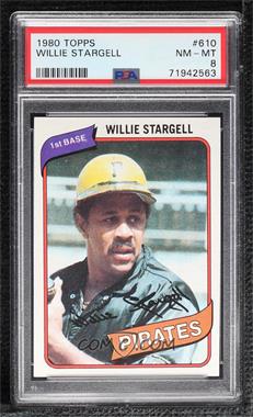 1980 Topps - [Base] #610 - Willie Stargell [PSA 8 NM‑MT]