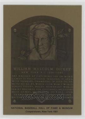 1981-89 Metallic Hall of Fame Plaques - [Base] #_BIDI - 1981 - Bill Dickey
