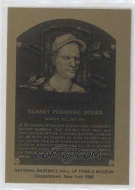 1981-89 Metallic Hall of Fame Plaques - [Base] #_BODO - 1986 - Bobby Doerr
