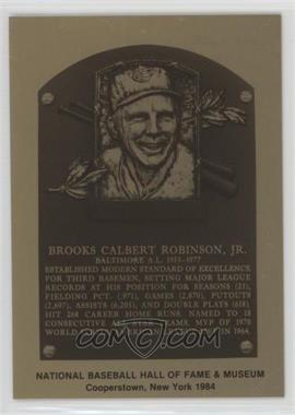 1981-89 Metallic Hall of Fame Plaques - [Base] #_BRRO - 1984 - Brooks Robinson