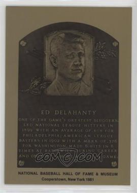1981-89 Metallic Hall of Fame Plaques - [Base] #_EDDE - 1981 - Ed Delahanty