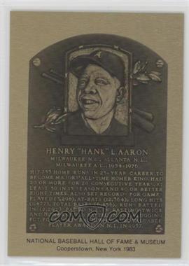 1981-89 Metallic Hall of Fame Plaques - [Base] #_HAAA - 1983 - Hank Aaron