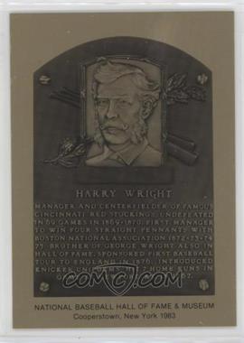 1981-89 Metallic Hall of Fame Plaques - [Base] #_HAWR - 1983 - Harry Wright