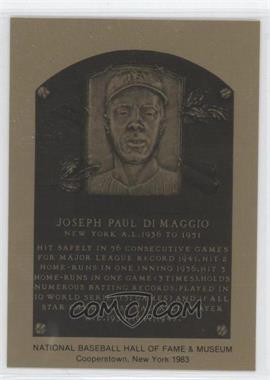 1981-89 Metallic Hall of Fame Plaques - [Base] #_JODI - 1983 - Joe DiMaggio