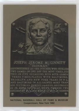 1981-89 Metallic Hall of Fame Plaques - [Base] #_JOMC.3 - 1982 - Joseph McGinnity [EX to NM]