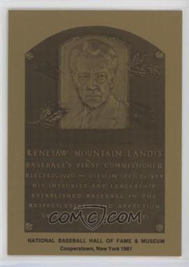 1981-89 Metallic Hall of Fame Plaques - [Base] #_KELA - 1981 - Kenesaw Mountain Landis