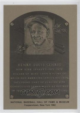 1981-89 Metallic Hall of Fame Plaques - [Base] #_LOGE - 1982 - Lou Gehrig