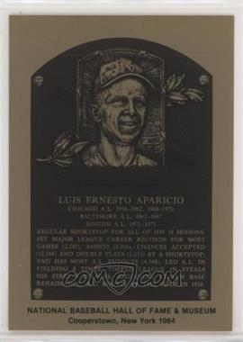 1981-89 Metallic Hall of Fame Plaques - [Base] #_LUAP.2 - 1984 - Luis Aparicio [EX to NM]