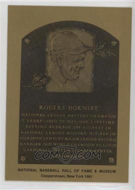 1981-89 Metallic Hall of Fame Plaques - [Base] #_ROHO - 1981 - Rogers Hornsby