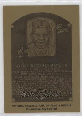 1981-89 Metallic Hall of Fame Plaques - [Base] #_WIMA - 1981 - Willie Mays