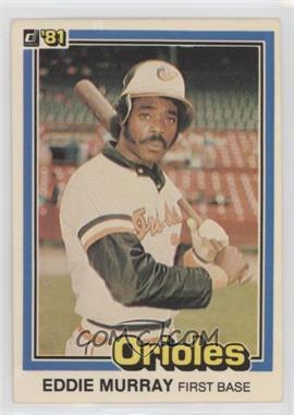 1981 Donruss - [Base] #112 - Eddie Murray [EX to NM]