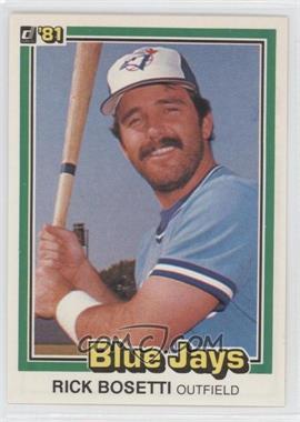 1981 Donruss - [Base] #152 - Rick Bosetti