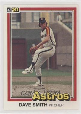 1981 Donruss - [Base] #23.1 - Dave Smith (box around stats incomplete) [Good to VG‑EX]