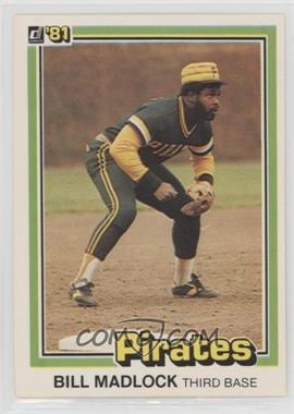 1981 Donruss - [Base] #252 - Bill Madlock