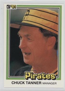 1981 Donruss - [Base] #257 - Chuck Tanner