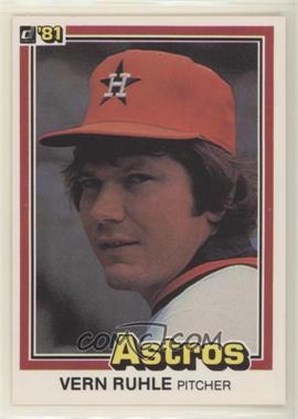 1981 Donruss - [Base] #261.2 - Vern Ruhle (Head Shot of Ken Forsch)