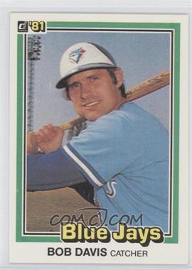 1981 Donruss - [Base] #30 - Bob Davis