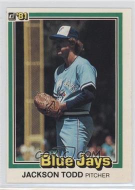 1981 Donruss - [Base] #31 - Jackson Todd