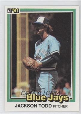 1981 Donruss - [Base] #31 - Jackson Todd