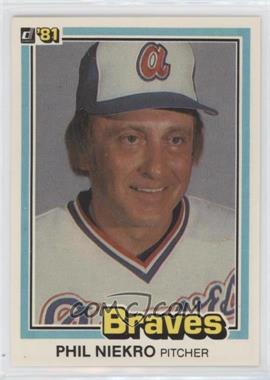 1981 Donruss - [Base] #328 - Phil Niekro