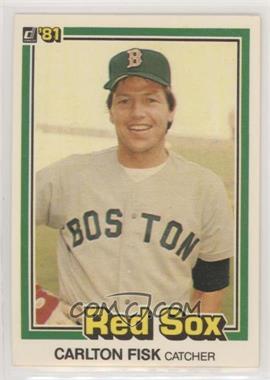 1981 Donruss - [Base] #335 - Carlton Fisk [EX to NM]