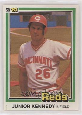 1981 Donruss - [Base] #424 - Junior Kennedy