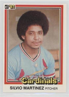 1981 Donruss - [Base] #429 - Silvio Martinez