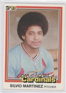 1981 Donruss - [Base] #429 - Silvio Martinez