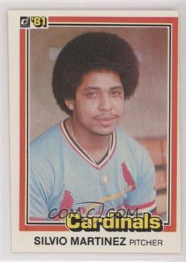 1981 Donruss - [Base] #429 - Silvio Martinez