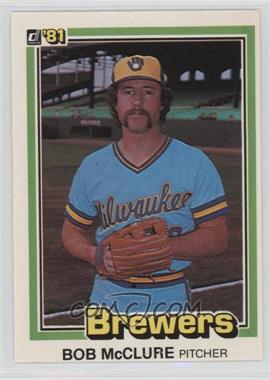 1981 Donruss - [Base] #510 - Bob McClure