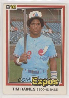 1981 Donruss - [Base] #538 - Tim Raines [Poor to Fair]