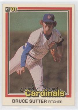 1981 Donruss - [Base] #560 - Bruce Sutter