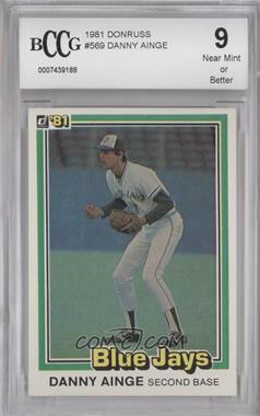 1981 Donruss - [Base] #569 - Danny Ainge [BCCG 9 Near Mint or Better]