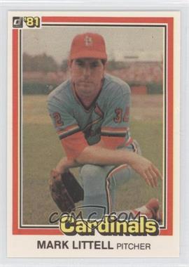 1981 Donruss - [Base] #580 - Mark Littell